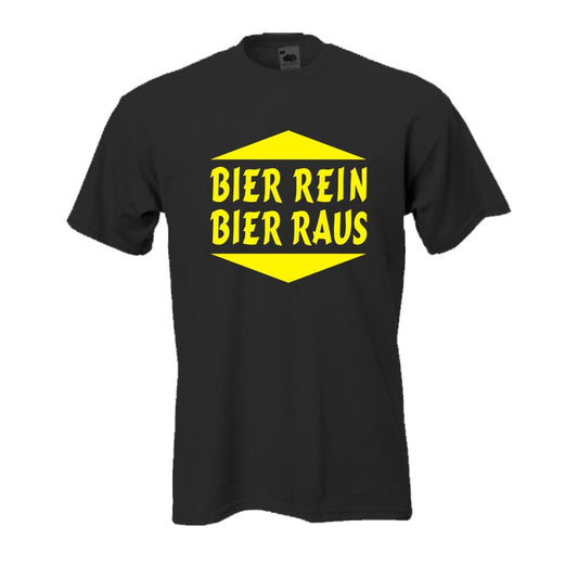 Bier rein Bier raus, Fun T-Shirt