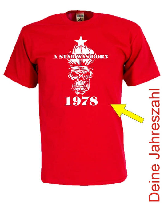 A star was born -Deine Jahreszahl- Geburtstags Fun T-Shirt (FSG021)
