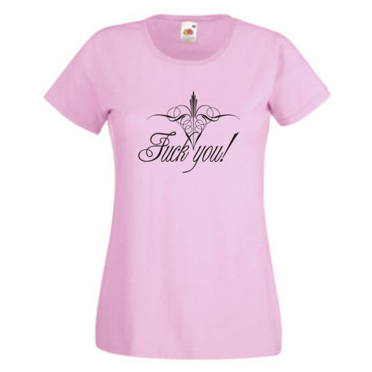 Fuck you, T-Shirt, Damen Funshirt