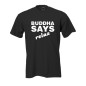 Preview: Buddha says relax, Fun T-Shirt