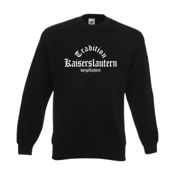 Kaiserslautern Tradition verpflichtet Sweatshirt Fanshirt (SFU05-15c)