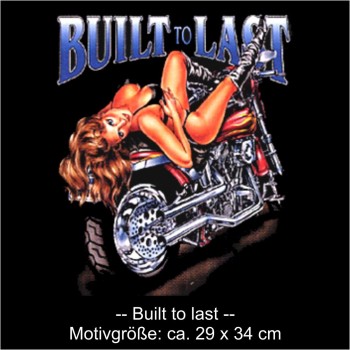 Fun T-Shirt Built to last, Biker Funshirt Gr. S-6XL (ASG00288)