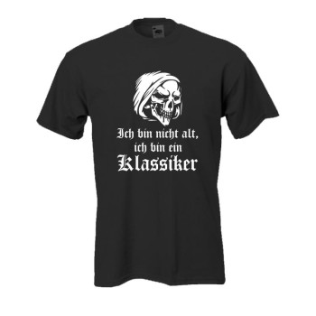 Ich bin nicht alt ich bin ein Klassiker, schwarzes Fun T-Shirt (BL089)