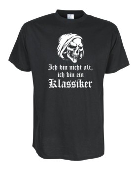 Ich bin nicht alt..., Fun T-Shirt in Übergrößen