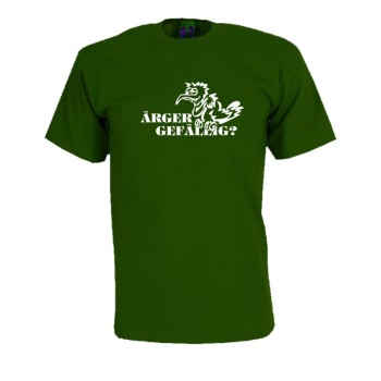 Ärger gefällig, Fun T-Shirt