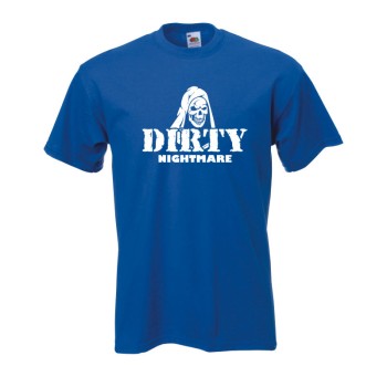 Dirty Nightmare, Fun T-Shirt