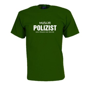 Muschi Polizist dein Freund und Helfer, Fun T-Shirt