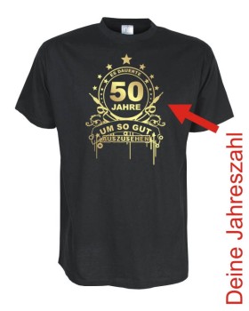Es dauerte XX Jahre um so gut auszusehen, Geburtstags T-Shirt (FSG019)