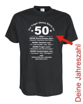 Der Träger dieses Shirts ist XX Geburtstags Fun T-Shirt (FSG029)