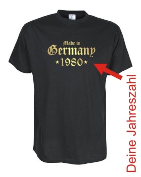 Made in Germany...  Geburtstags Fun T-Shirt (FSG070)