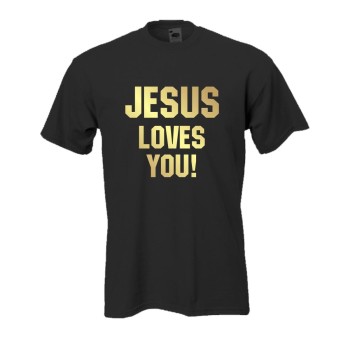 Jesus loves you! - Fun T-Shirt