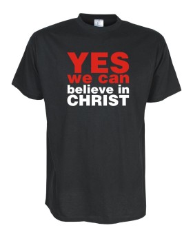 Yes we can believe in christ, Fun T-Shirt, Funshirt (FSJ019)