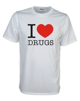 I Love drugs Fun T-Shirt, weiß