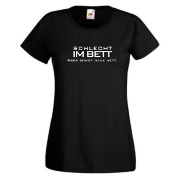 Schlecht im Bett - aber sonst ganz nett, T-Shirt, Damen Funshirt