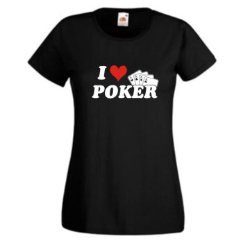 I love poker, T-Shirt, Damen Funshirt