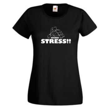 Keinen Stress, T-Shirt, Damen Funshirt