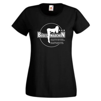 ... Böse Mädchen kommen überall hin, T-Shirt, Damen Funshirt