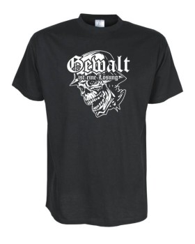 Gewalt ist eine Lösung, Totenkopf Fun Shirt (STR038)