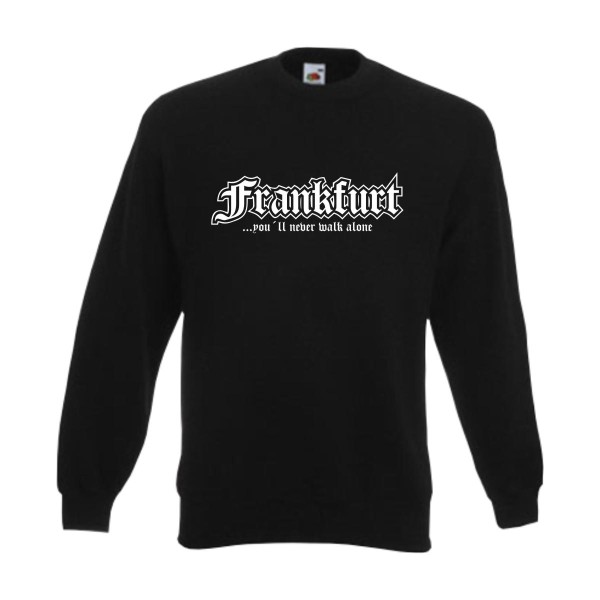 Frankfurt never walk alone - Sweatshirt, Städteshirt (SFU01-38c)