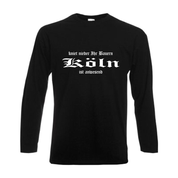 Köln langarm T-Shirt, kniet nieder ihr Bauern (SFU02-43b)