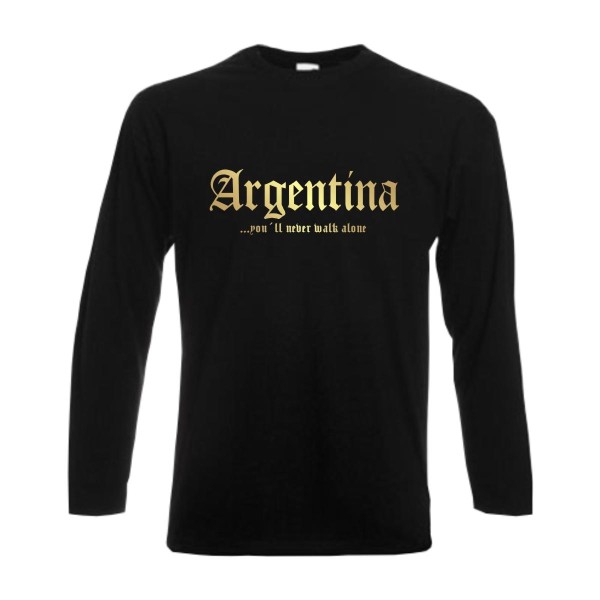 Longsleeve ARGENTINIEN, never walk alone, S - 6XL (WMS01-09b)