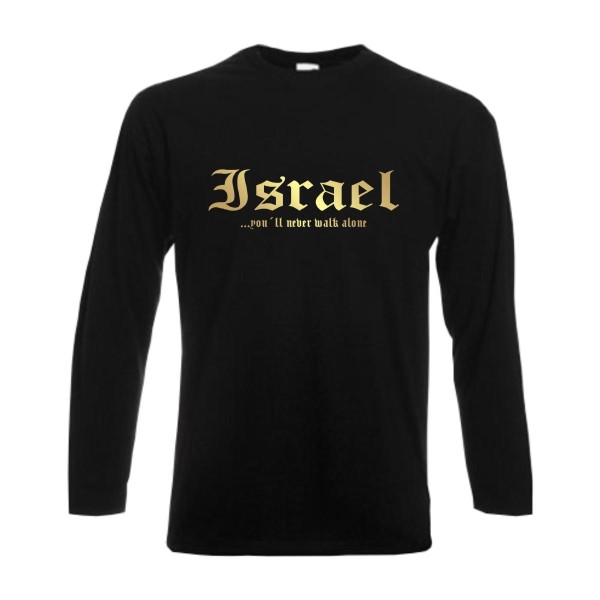 Longsleeve ISRAEL, never walk alone, S - 6XL (WMS01-28b)