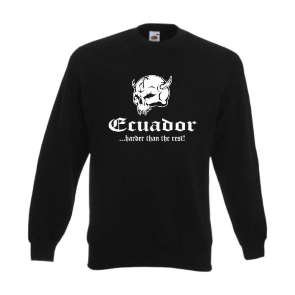 Sweatshirt ECUADOR harder than the rest (WMS05-17c)