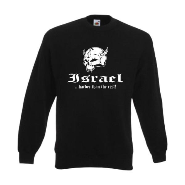 Sweatshirt ISRAEL harder than the rest (WMS05-28c)