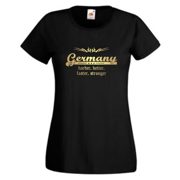 Damen T-Shirt Germany, harder better faster stronger, XS - XXL (WMS10-24)