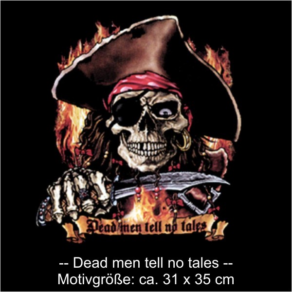 Fun T-Shirt Dead men tell no tales, Totenkopf, Funshirt S - 6XL (ADS00711)