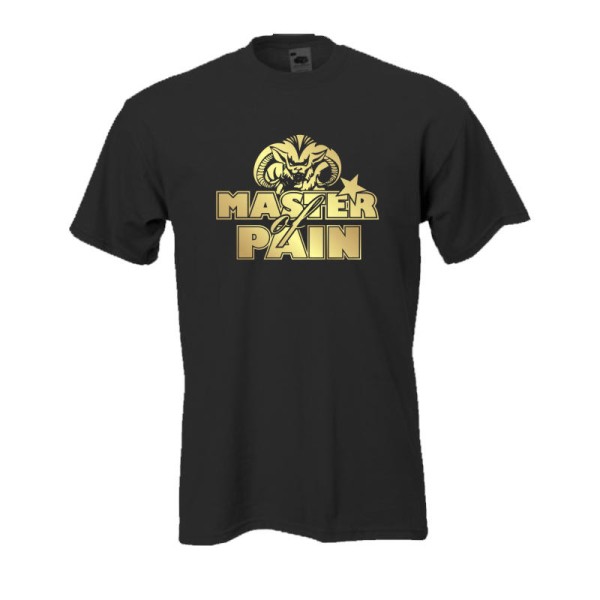 Master of pain, schwarzes Fun T-Shirt (BL072)