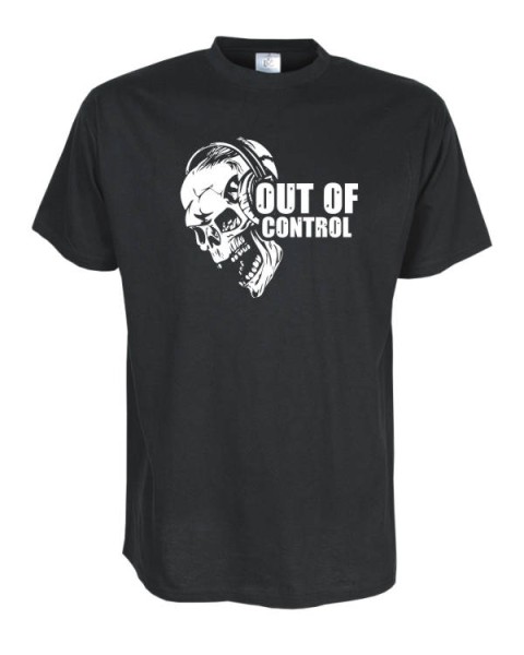 Out of control, Fun T-Shirt in Übergrößen 3XL bis 12XL