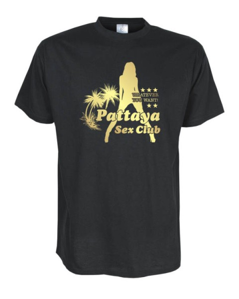 Pattaya sex club, Fun T-Shirt in Übergrößen 3XL bis 12XL