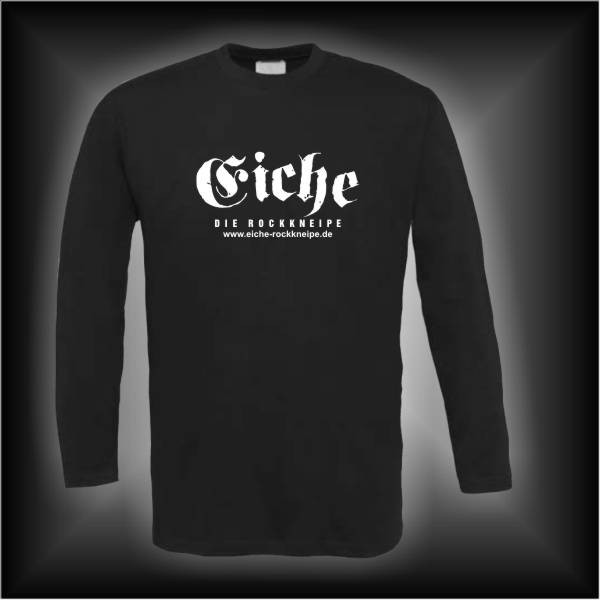 Eiche Rockkneipe Longsleeve mit Frontprint