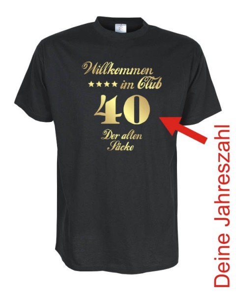 Willkommen im Club der alten Säcke, Geburtstags Fun T-Shirt (FSG025)