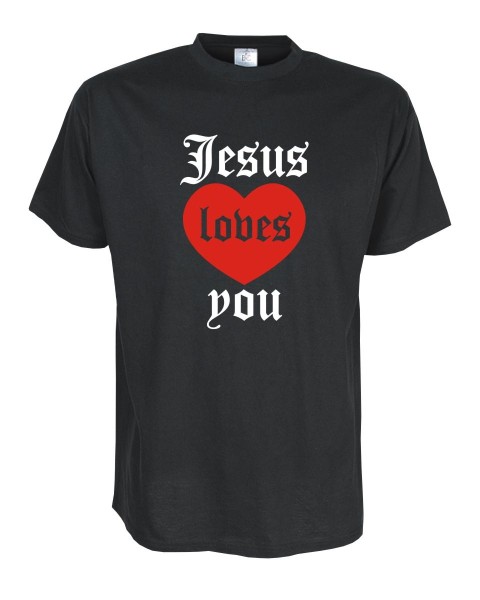 Jesus loves you, Fun T-Shirt, Funshirt bis Gr. 5XL (FSJ012)