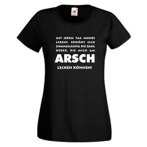 ... die mich am Arsch lecken können, T-Shirt, Damen Funshirt