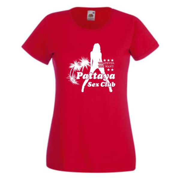 Pattaya sex club, T-Shirt, Damen Funshirt