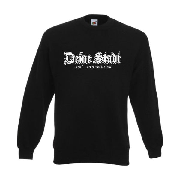 Sweatshirt Deine Stadt, never walk alone (SFU01-01c)