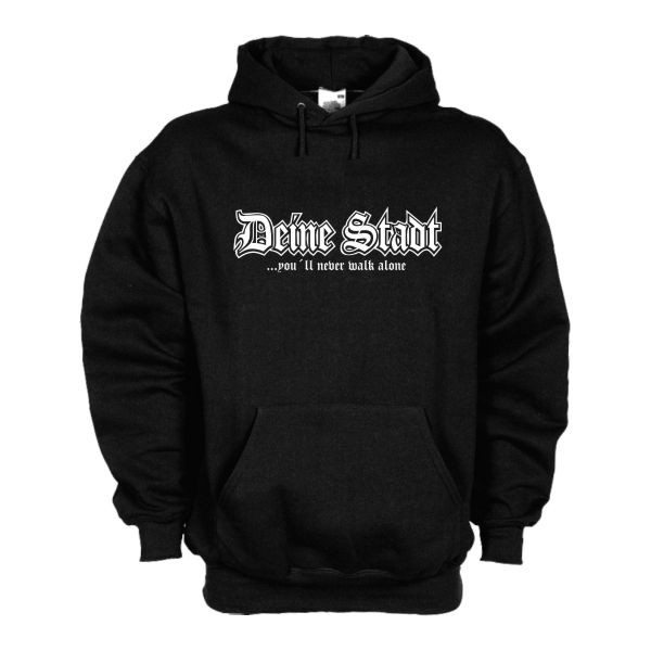 Kapuzensweat Deine Stadt, never walk alone, Hoodie (SFU01-01d)