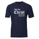 Ich bin Christ und das ist auch gut so, Fun T-Shirt (FSJ001)